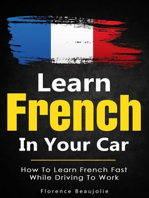 cover image of Learn French In Your Car